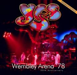 Yes : Wembley Arena'78